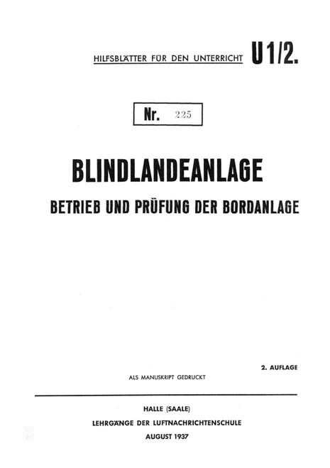 Telefunken Blind Landing System U1-2 Manual, Blindlandeanlage U1-2 (German Language) Telefunken Blind Landing System U1-2 Manual, Blindlandeanlage U1-2 (German Language)