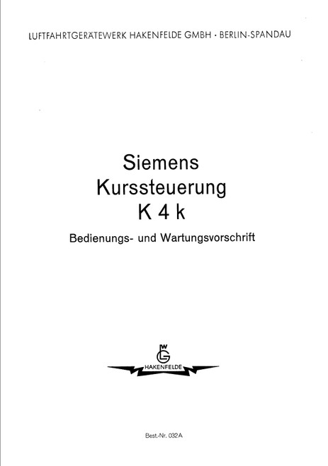 Siemens K4k Course Control Operating and Maintenance Instructions manual, Siemens K4k Bedien.- und Wartungsvorschrift (German Language) Siemens K4k Course Control Operating and Maintenance Instructions manual, Siemens K4k Bedien.- und Wartungsvorschrift (German Language)