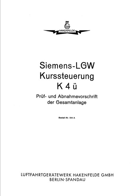 Siemens-LGW K4ü Test and acceptance regulations G manual, Prüf- und Abnahmevorschrift G ( German Language) Siemens-LGW K4ü Test and acceptance regulations G manual, Prüf- und Abnahmevorschrift G ( German Language)