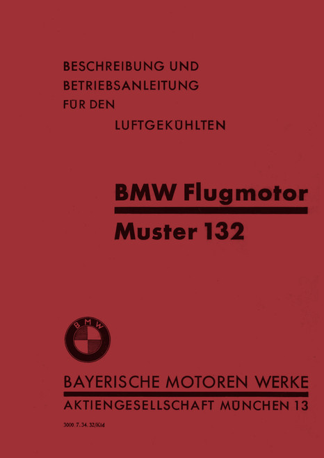 BMW 132 Description and Operating Instructions (1934) Manual, Beschr. und Betr.-Anleitung 1934( German Language) BMW 132 Description and Operating Instructions (1934) Manual, Beschr. und Betr.-Anleitung 1934( German Language)