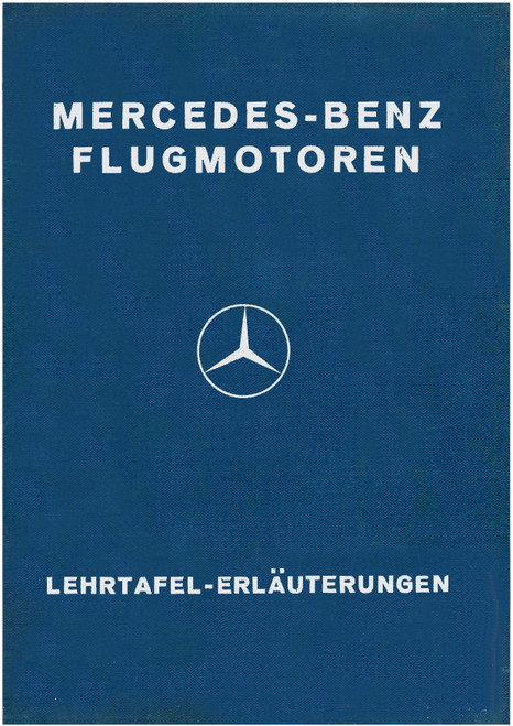 Daimler-Benz DB 601 E-G / DB 605 A-F Aircraft Engines – Instructional Charts Manual, DB 601 E-G - DB 605 A-F Lehrtafeln Daimler-Benz DB 601 E-G / DB 605 A-F Aircraft Engines – Instructional Charts Manual, DB 601 E-G - DB 605 A-F Lehrtafeln