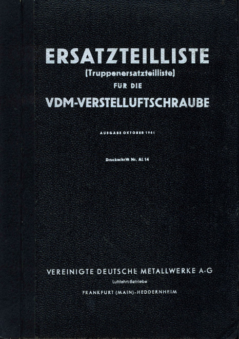VDM Variable-Pitch Propeller – Field Spare Parts List (1941), VDM-VLS Truppen-Ersatzteilliste 1941 VDM Variable-Pitch Propeller – Field Spare Parts List (1941), VDM-VLS Truppen-Ersatzteilliste 1941
