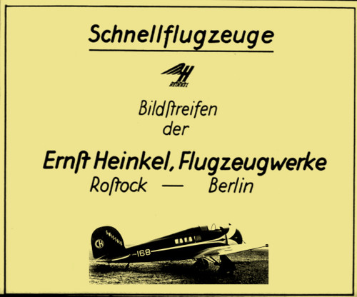 Heinkel He 70 High-Speed Aircraft Illustrative Slideshow: Fast Passenger and Mail Plane, Bildstreifen (German Language)