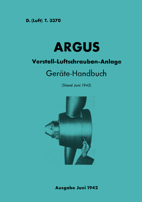 Argus VLS variable pitch propellers with mechanical control, technical manual, Argus VLS mit mech. Regelung, Handbuch (German Language) Argus VLS variable pitch propellers with mechanical control, technical manual, Argus VLS mit mech. Regelung, Handbuch (German Language)