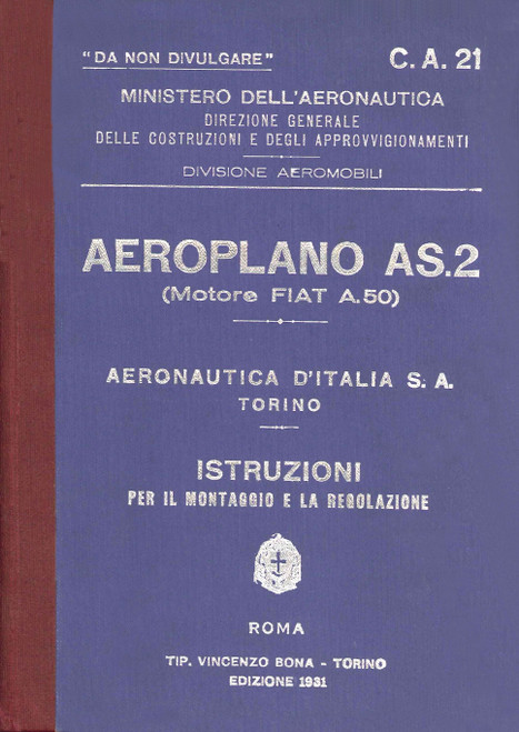 Fiat AS.2 Istruzioni per il Montaggio e la Regolazione (con motore Fiat A.50) Fiat AS.2 Istruzioni per il Montaggio e la Regolazione (con motore Fiat A.50)