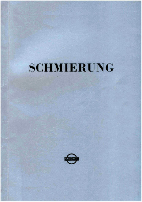 Lubrication manual for aircraft, Schmierung (German language) Lubrication manual for aircraft, Schmierung (German language)