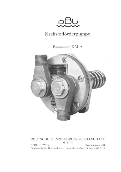DBU fuel pump KM 2 for aircraft engines manual, DBU Kraftstoff-Foerderpumpe KM 2 (German language) DBU fuel pump KM 2 for aircraft engines manual, DBU Kraftstoff-Foerderpumpe KM 2 (German language)