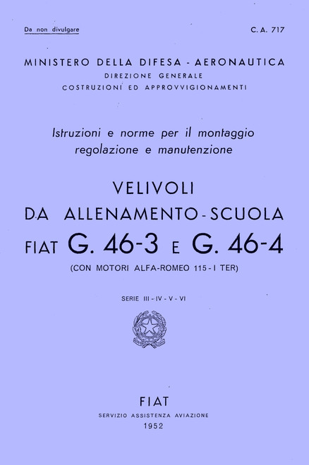 FIAT G.46 Istruzioni per il Montaggio e la Regolazione (serie 3a, 4a) FIAT G.46 Istruzioni per il Montaggio e la Regolazione (serie 3a, 4a)