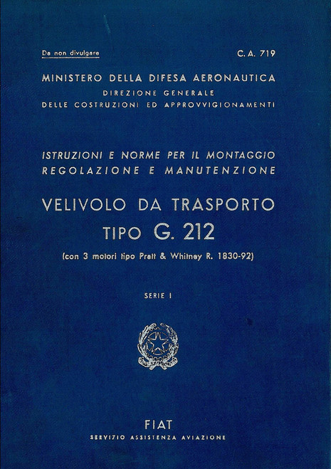 FIAT G.212 Istruzioni per il Montaggio e la Regolazione FIAT G.212 Istruzioni per il Montaggio e la Regolazione