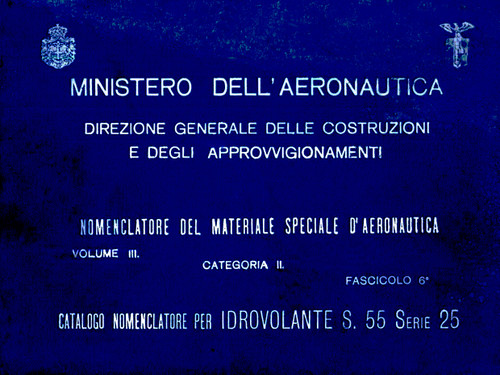 Savoia Marchetti Idrovolante S.55 Catalogo Nomenclatore (serie 25)