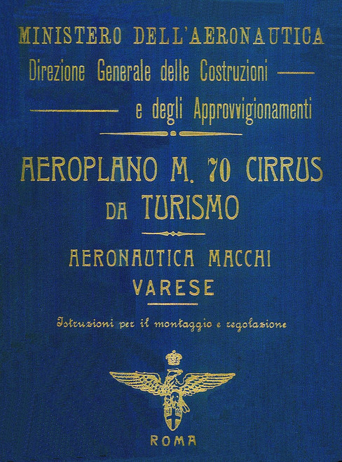 Macchi M.70 Istruzioni per il Montaggio e la Regolazione Macchi M.70 Istruzioni per il Montaggio e la Regolazione