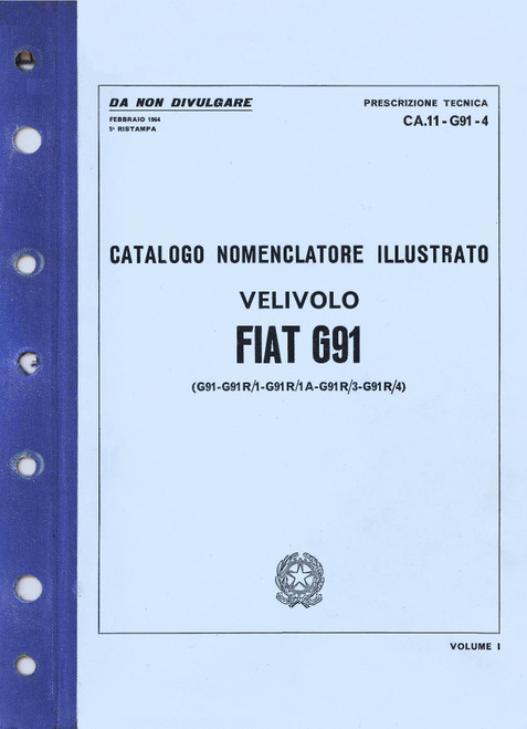 Fiat G91-G91R1-R1A-R3-R4  Catalogo Nomenclatore (indice numerico Vol I)