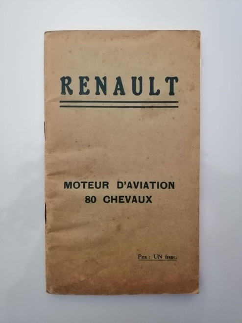 Renault 80 Chevaux Instructions sur le montage et le reglage Aircraft engine original paper manual (French language) Renault 80 Chevaux Instructions sur le montage et le reglage Aircraft engine original paper manual (French language)