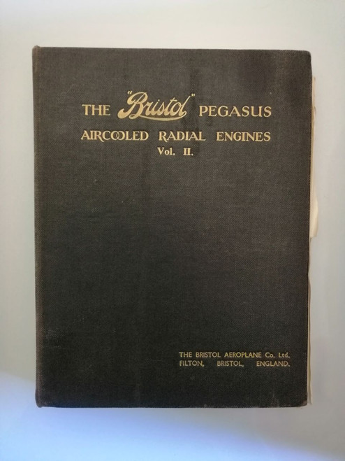 Bristol Pegasus type from X to XXIV  aircraft radial engine handbook manual (volume II)