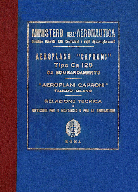 Caproni Ca.120 Istruzioni per il Montaggio e la Regolazione