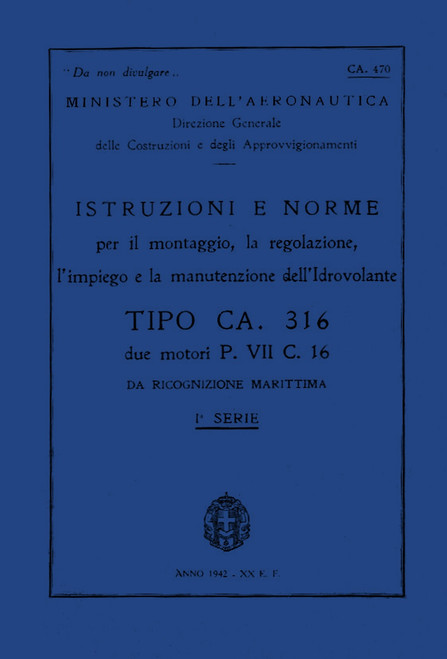 Caproni Ca.316 Istruzioni per il Montaggio e la Regolazione (1 serie) Caproni Ca.316 Istruzioni per il Montaggio e la Regolazione (1 serie)