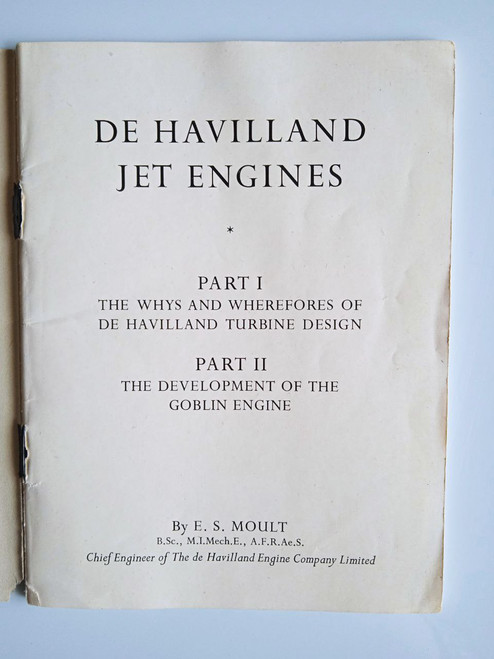 De Havilland Jet Aircraft Engines Descriptions Manual (1946)
original paper manual (English language) De Havilland Jet Aircraft Engines Descriptions Manual (1946)
original paper manual (English language)