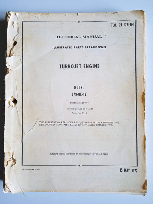 General Electric J79-GE-19 Turbo Shaft Engine Illustrated Parts Breakdown Manual T.O.21.J79-64 -(1972) original paper manual (English language) General Electric J79-GE-19 Turbo Shaft Engine Illustrated Parts Breakdown Manual T.O.21.J79-64 -(1972) original paper manual (English language)
