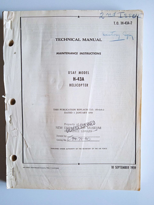 KAMAN H-43 A Helicopter Maintenance Instructions Manual - T.O. 1H-43A-2 (1959)
original paper manual (English language) KAMAN H-43 A Helicopter Maintenance Instructions Manual - T.O. 1H-43A-2 (1959)
original paper manual (English language)