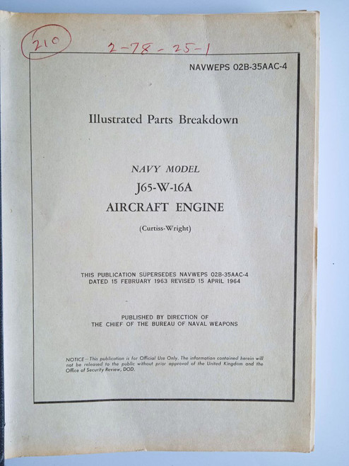 Wright J65-W-16A Aircraft Engine Illustrated Breakdown Manual  (NAVWEPS 02B-35AAC-4)