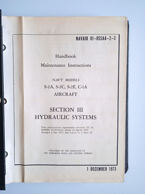Grumman S-2 A, S-2C, S2F, C1A Aircraft Maintenance Instructions Manual (1973),original paper manual (English language) Grumman S-2 A, S-2C, S2F, C1A Aircraft Maintenance Instructions Manual (1973),original paper manual (English language)
