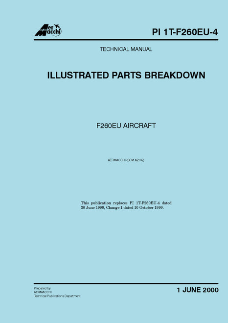 SIAI Marchetti SF-260 EU Aircraft Aircraft Illustrated Parts Manual Breakdown (PI 1T-F260EU-4) SIAI Marchetti SF-260 EU Aircraft Aircraft Illustrated Parts Manual Breakdown (PI 1T-F260EU-4)