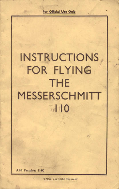 Messerschmitt Me-110 Airplane Flight Instruction (English Language ) Messerschmitt Me-110 Airplane Flight Instruction (English Language )
