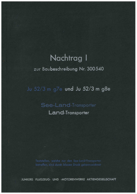 Junkers Ju 52-3m g5e and g6e Supplement, Nachtrag I (German Language) Junkers Ju 52-3m g5e and g6e Supplement, Nachtrag I (German Language)