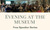 Evening at the Museum Sponsorship