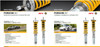 Ohlins Road & Track Suspension Kit - 981/718 Boxster/Cayman, S, GTS

> DFV (Dual Flow Valve)
> McPherson strut
> Single bleed adjuster
> Height adjustable (approx. 20 mm lower than standard)
> Choose your desired spring rates
> Recommended spring (70 N/mm) FRONT
> Recommended spring (80 N/mm) REAR
> Use with original top mounts
> Rebuildable
> Corrosion salt spray tested (ISO 9227)
> 2 year limited warranty
> Cancellation kit available.