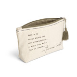 A cream fabric zipper pouch with an inspirational message about new opportunities. The zipper has a olive green tassel, displayed with the zipper open showing the color inside that matches the tassel.