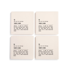A set of four white ceramic coasters with the saying "RE: Out of Office Takin' A Hike" with a short write up about someone out hiking.