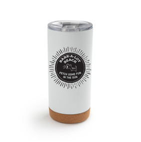 A white cork bottom tumbler with the saying "Bark-A-Lot beach. Fetch some fun in the sun"