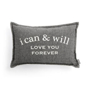 A gray lumbar pillow with white stitching around the edge. The pillow says "i can & will Love You Forever" in white.