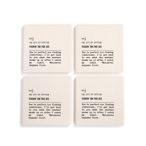 A set of four white ceramic coasters with the saying "RE: Out of Office Fishin' on the Ice" with a short write up about someone gone fishing.