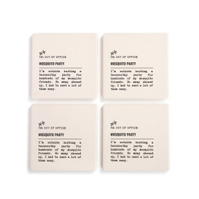 A set of four white ceramic coasters with the saying "RE: Out of Office Mosquito Party" with a short write up about someone dealing with mosquitoes.