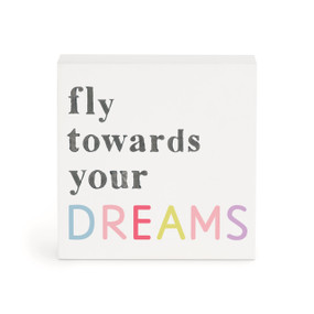 Fly Towards Your Dreams Wall Art - 4in