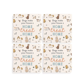 Treat Home Dog Coasters - Set of 4