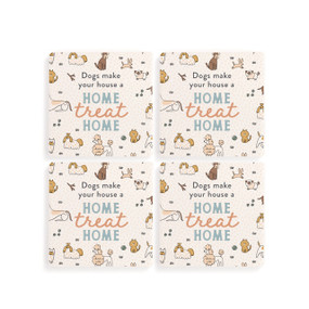 Top down view of a set of four white coasters arranged in a two by two grid. "Dogs make your house a home treat home" is printed at the center against a background of small illustrations of different breeds of cats and dogs.