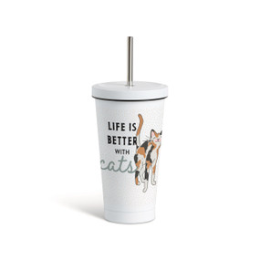 Front view of white tumbler with a white lid and metal straw, featuring an illustration of a Calico cat to the right and "Life is better with cats" printed to the left.