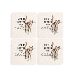 Top down view of a set of four white coasters arranged in a two by two grid featuring an illustration of a Calico cat to the right and "Life is better with cats" printed to the left.