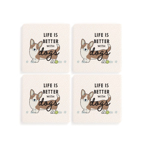 Top down view of a set of four white coasters arranged in a two by two grid featuring an illustration of a Corgi dog at the center and "Life is better with dogs" printed over the dog.