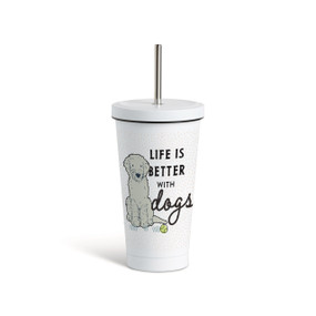 Front view of white tumbler with a white lid and metal straw, featuring an illustration of an Old English Sheepdog to the left and "Life is better with dogs" printed to the right.