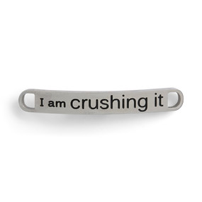 I am Crushing it Shoe Charm - 43 x 6mm