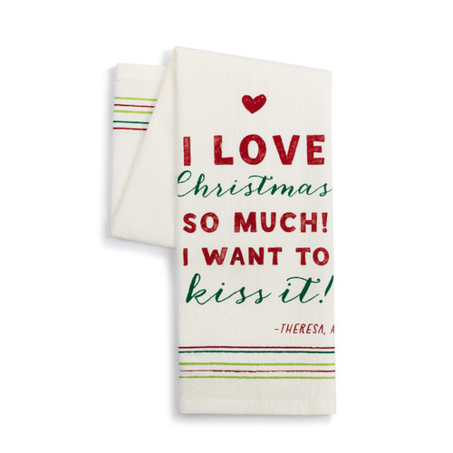 Live From Snack Time I Love Christmas So Much White Flour Sack Towel - 17x28in slide 