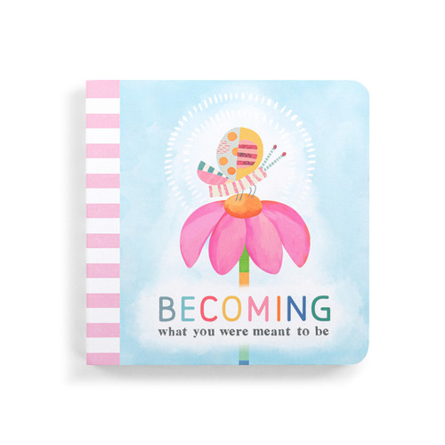 Katy Ellis Becoming What You Were Meant To Be Board Book - 6x6in slide 