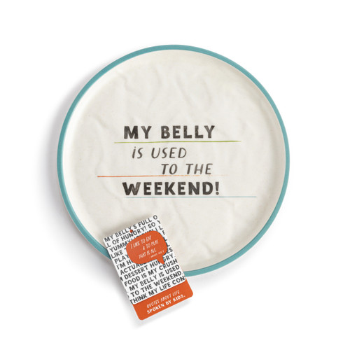 Live From Snack Time Belly Used to the Weekend Melamine Plate - 8in slide 