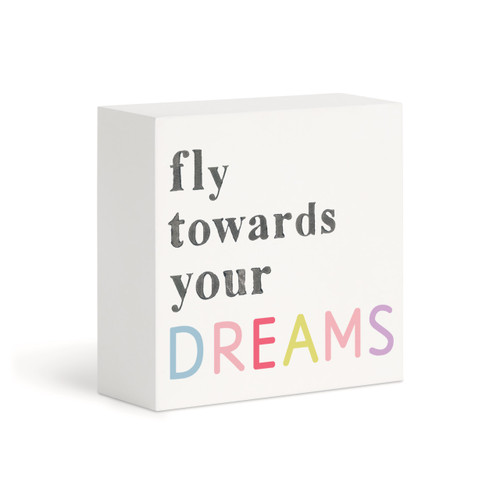 Fly Towards Your Dreams Wall Art - 4in slide 