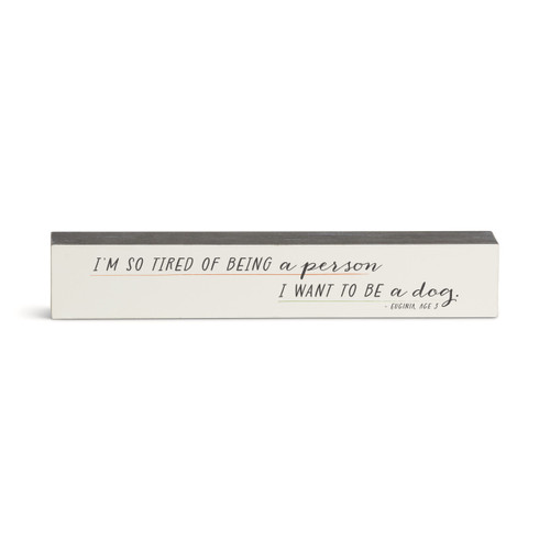 Tired of Being a Person Wall Art - 12x2in slide 
