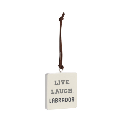 Live Laugh Labrador Ornament - Bone slide 